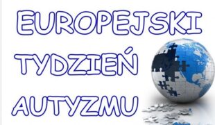 Więcej o: 1 – 7 grudnia Europejski Tydzień Autyzmu
