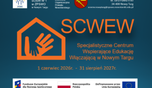 Więcej o: Konkurs grantowy – Specjalistyczne Centrum Wspierające Edukację Włączającą w Nowym Targu